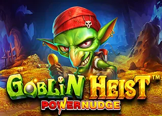gacha789 Goblin Heist Powernudge